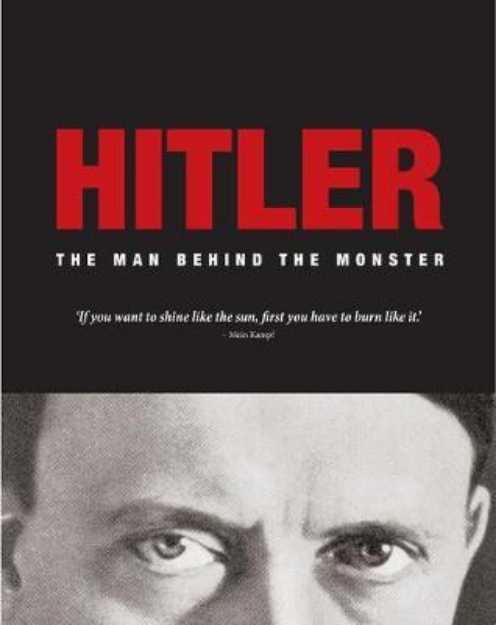 Picture of Hitler: The Man Behind the Monster