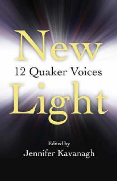 Picture of New Light: 12 Quaker Voices