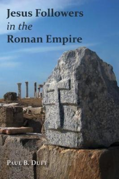 Picture of Jesus Followers in the Roman Empire