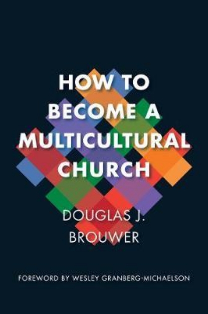 Picture of How to Become a Multicultural Church
