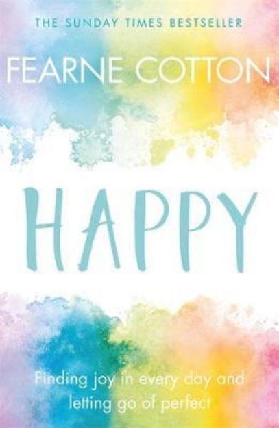 Picture of Happy: Finding joy in every day and letting go of perfect