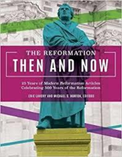 Picture of The reformation then and now