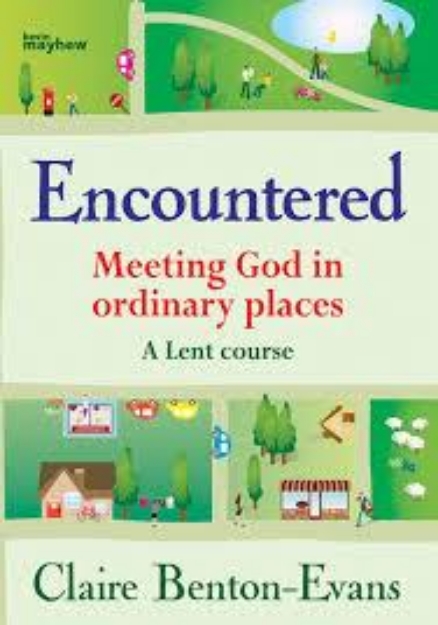 Picture of Encountered: Meeting God in ordinary places