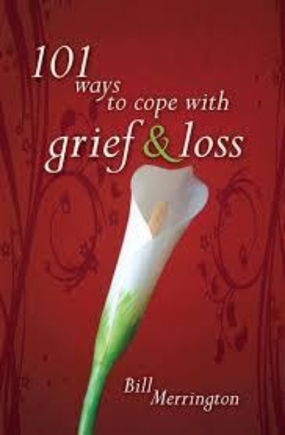 Picture of 101 ways to cope with grief & loss