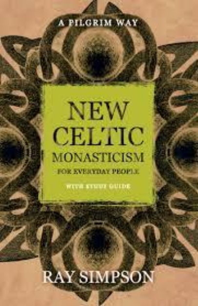 Picture of New Celtic Monasticism for everyday people