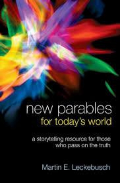 Picture of New parables for today's world: a storytelling resource for those who pass on the truth