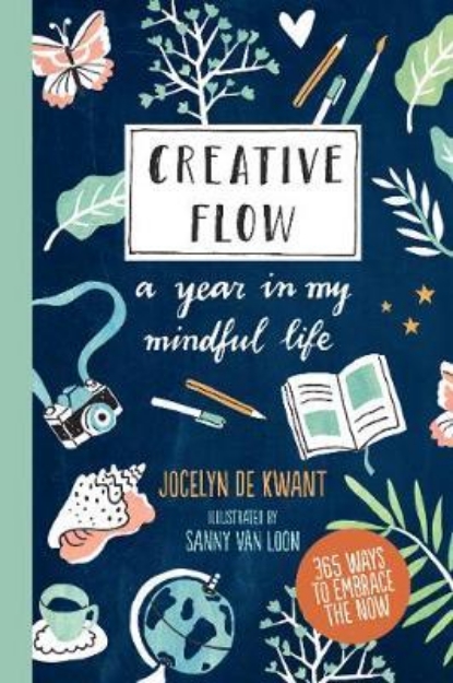Picture of Creative Flow: A Year in My Mindful Life