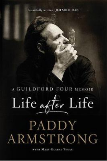 Picture of Life After Life: A Guildford Four Memoir