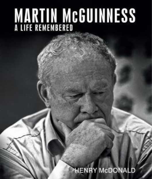 Picture of Martin McGuinness: A Life Remembered