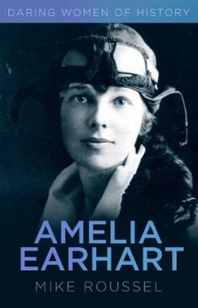 Picture of Daring Women of History: Amelia Earhart