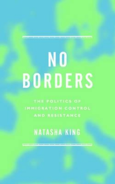 Picture of No Borders: The Politics of Immigration