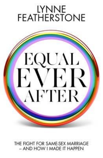 Picture of Equal Ever After: The fight for same-sex marriage - and how I made it happen