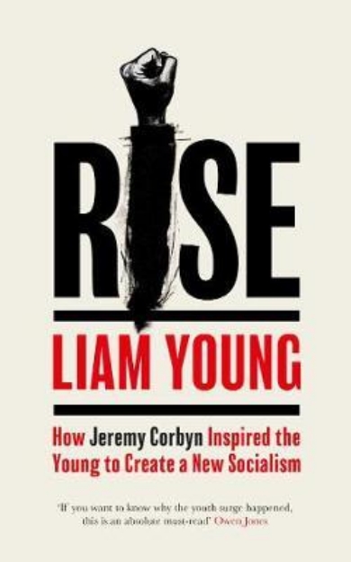 Picture of Rise: How Jeremy Corbyn Inspired the You