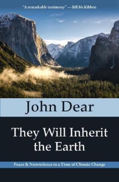 Picture of They Will Inherit the Earth: Peace & Nonviolence in a Time of Climate Change