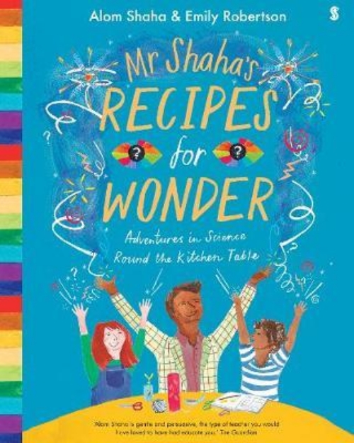Picture of Mr Shaha's Recipes for Wonder: Adventures in science round the kitchen table