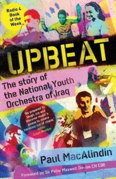 Picture of Upbeat: The Story of the National Youth Orchestra of Iraq