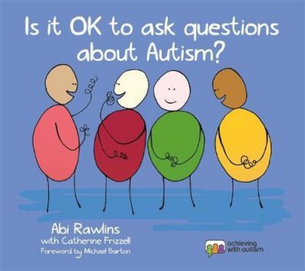 Picture of Is it OK to Ask Questions about Autism?