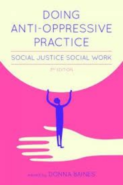Picture of Doing Anti-Oppressive Practice: Social Justice Social Work