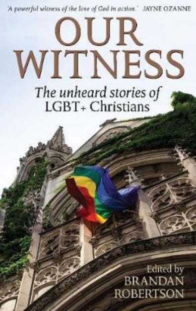 Picture of Our Witness: The unheard stories of LGBT+ Christians