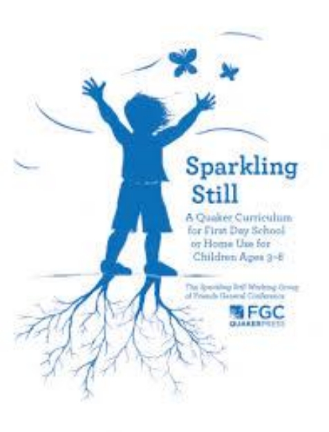 Picture of Sparkling Still: a Quaker Curriculum for First Day School or Home Use for Children ages 3-8
