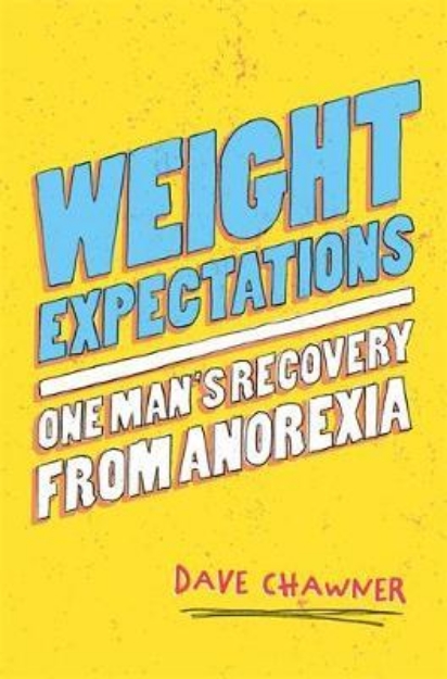 Picture of Weight Expectations: one man's recovery from anorexia