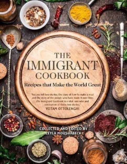 Picture of The Immigrant Cookbook: Recipes that Make the World Great