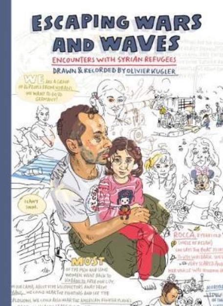 Picture of Escaping Wars and Waves: Encounters with Syrian Refugees