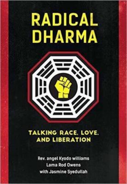 Picture of Radical Dharma: Talking Race, Love and Liberation