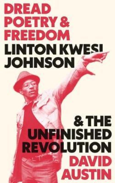 Picture of Dread Poetry and Freedom: Linton Kwesi J