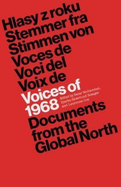 Picture of Voices of 1968: Documents from the Globa