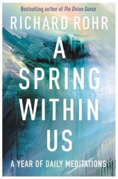 Picture of A Spring Within Us: A Year of Daily Meditations