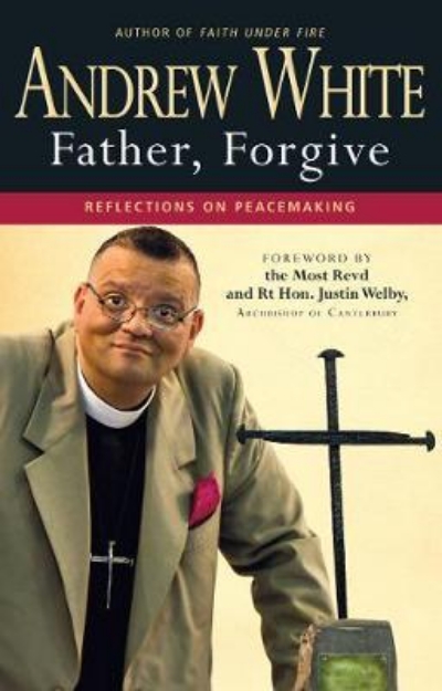 Picture of Father, Forgive: Reflections on  peacemaking