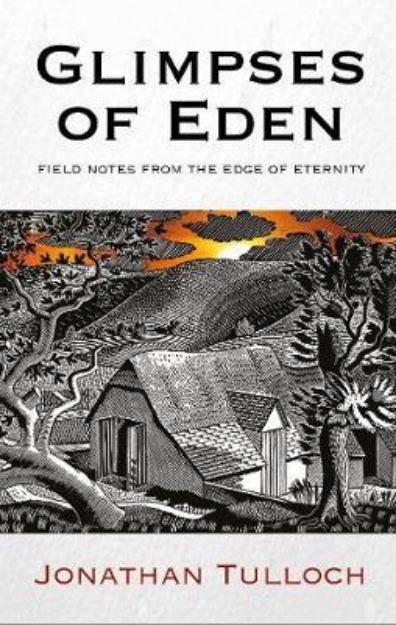 Picture of Glimpses of Eden: Field notes from the e