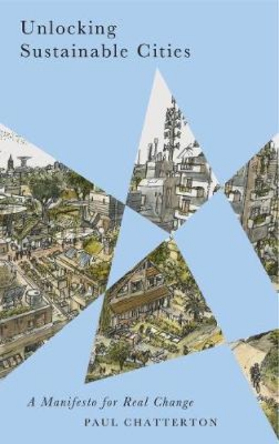 Picture of Unlocking Sustainable Cities: A Manifest