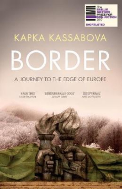 Picture of Border: A Journey to the Edge of Europe