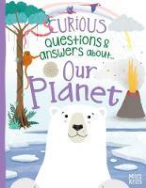 Picture of Curious Questions & Answers About Our Planet