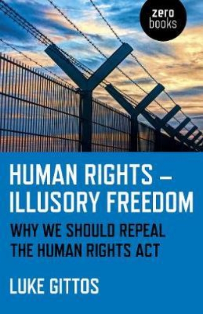 Picture of Human Rights - Illusory Freedom: Why we