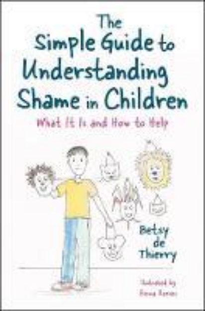 Picture of The Simple Guide to Understanding Shame in Children