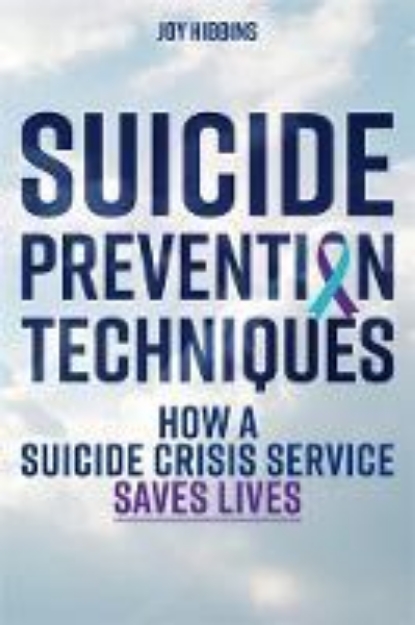 Picture of Suicide Prevention Techniques: How a Suicide Crisis Service Saves Lives