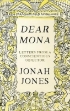 Picture of Dear Mona: Letters from a Conscientious Objector