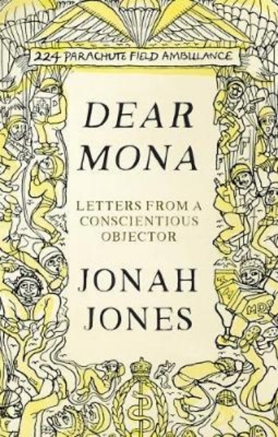 Picture of Dear Mona: Letters from a Conscientious Objector
