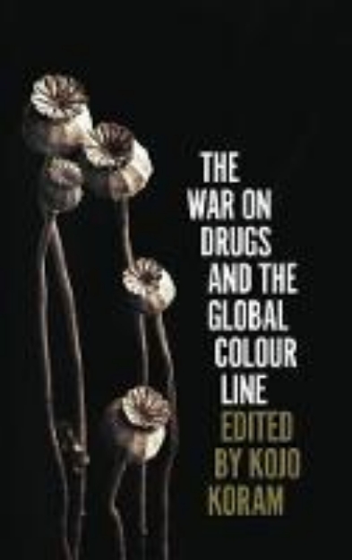 Picture of The War on Drugs and the Global Colour L