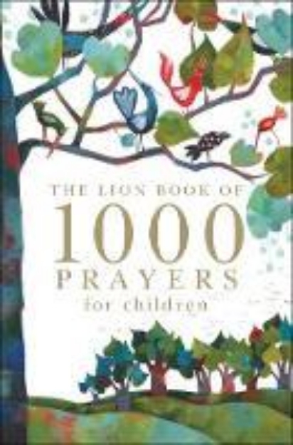 Picture of The Lion Book of 1000 Prayers for Childr
