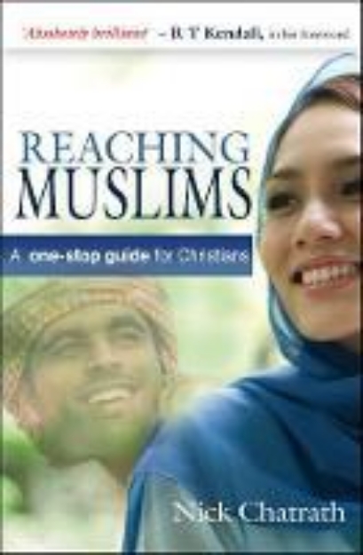 Picture of Reaching Muslims: A one-stop guide for C