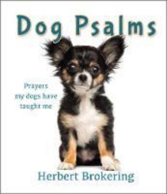Picture of Dog Psalms: Prayers my dogs have taught