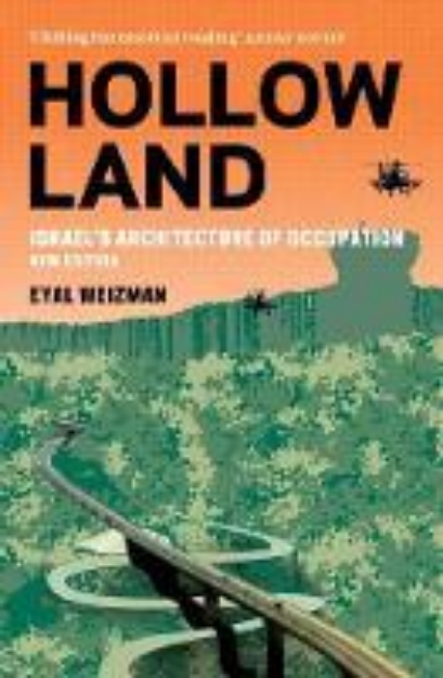 Picture of Hollow Land: Israel's Architecture of Oc
