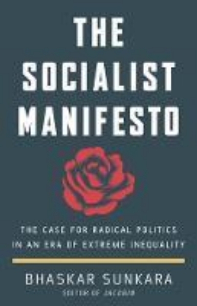 Picture of The Socialist Manifesto: The Case for Ra
