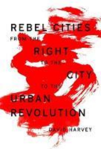 Picture of Rebel Cities: From the Right to the City