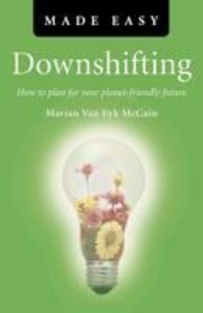Picture of Downshifting Made Easy: How to Plan for