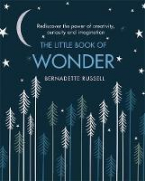 Picture of The Little Book of Wonder: Rediscover th